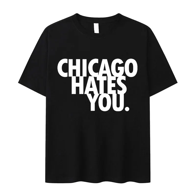 Chief Keef Chicago Hates You Graphic T Shirt Men Women Hip Hop Fashion High Quality T-shirt Retro Harajuku Oversized Cotton Tees