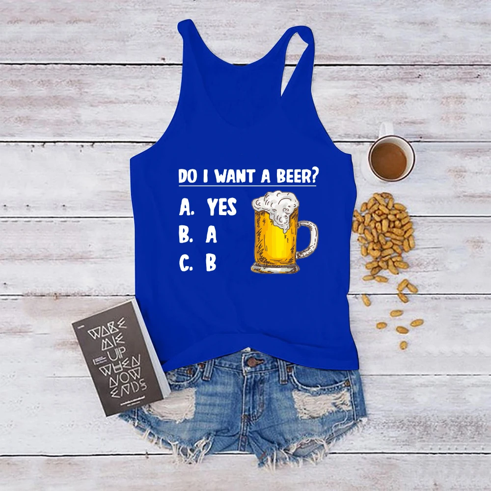 Abbigliamento donna divertente manica corta Unisex Sport Vest Femme Cotton Tee Girls Fashion Tops Summer Do I Want A Beer? Stampa serbatoio