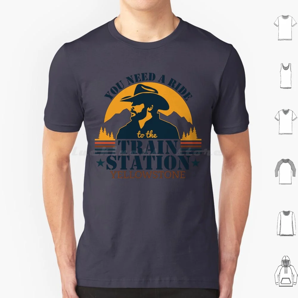 Yellowstone Send Rip Es T Shirt 6Xl Cotton Cool Tee Yellowstone You Need A Ride To The Train Station