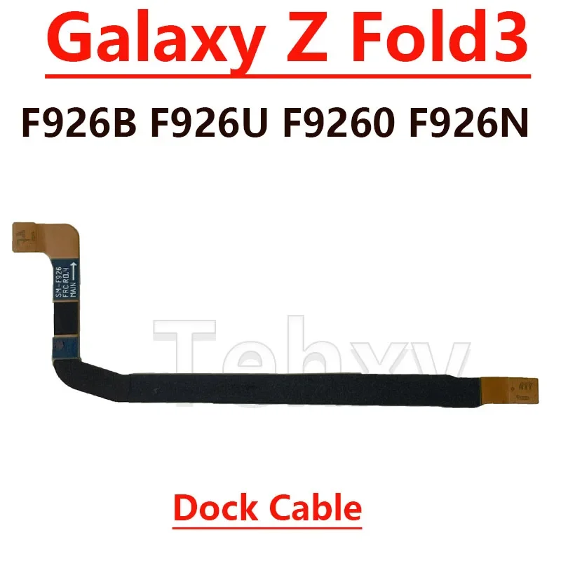 USB Charging Port Dock Connector Board Signal Main Flex Cable For Samsung Galaxy Z Fold3 F926 F926B F926U F9260 Fold 3