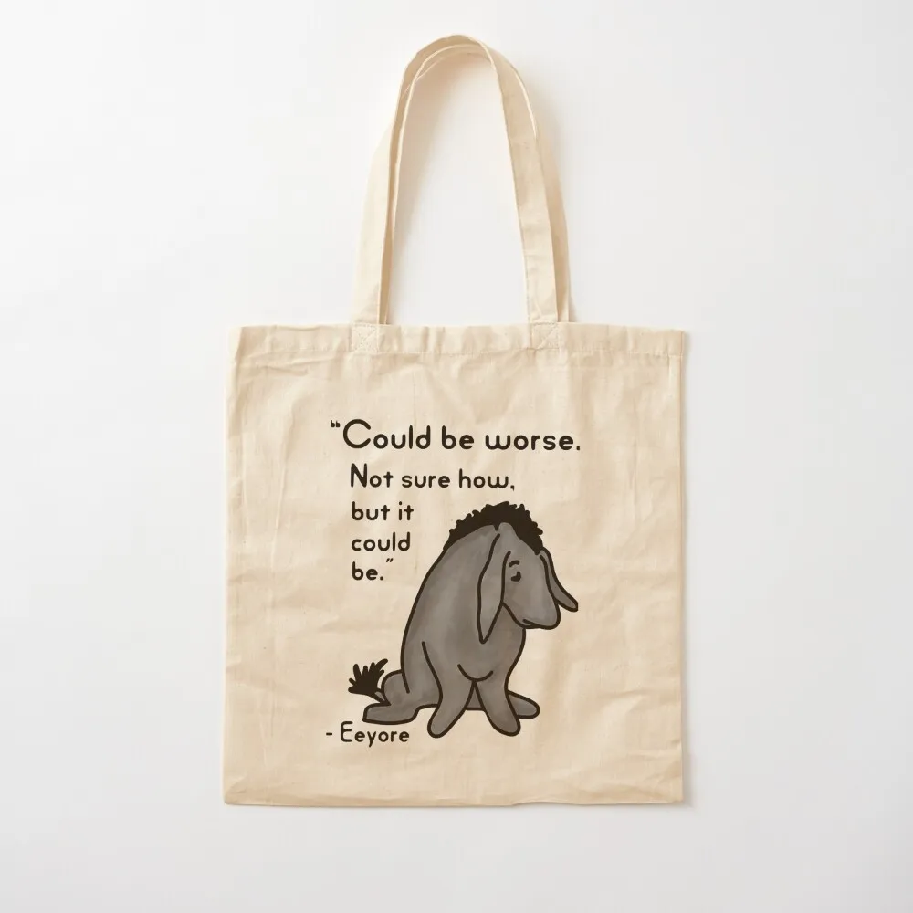 Sad Eeyore Quote Tote Bag tote bag custom Women's shopper bag Canvas Tote