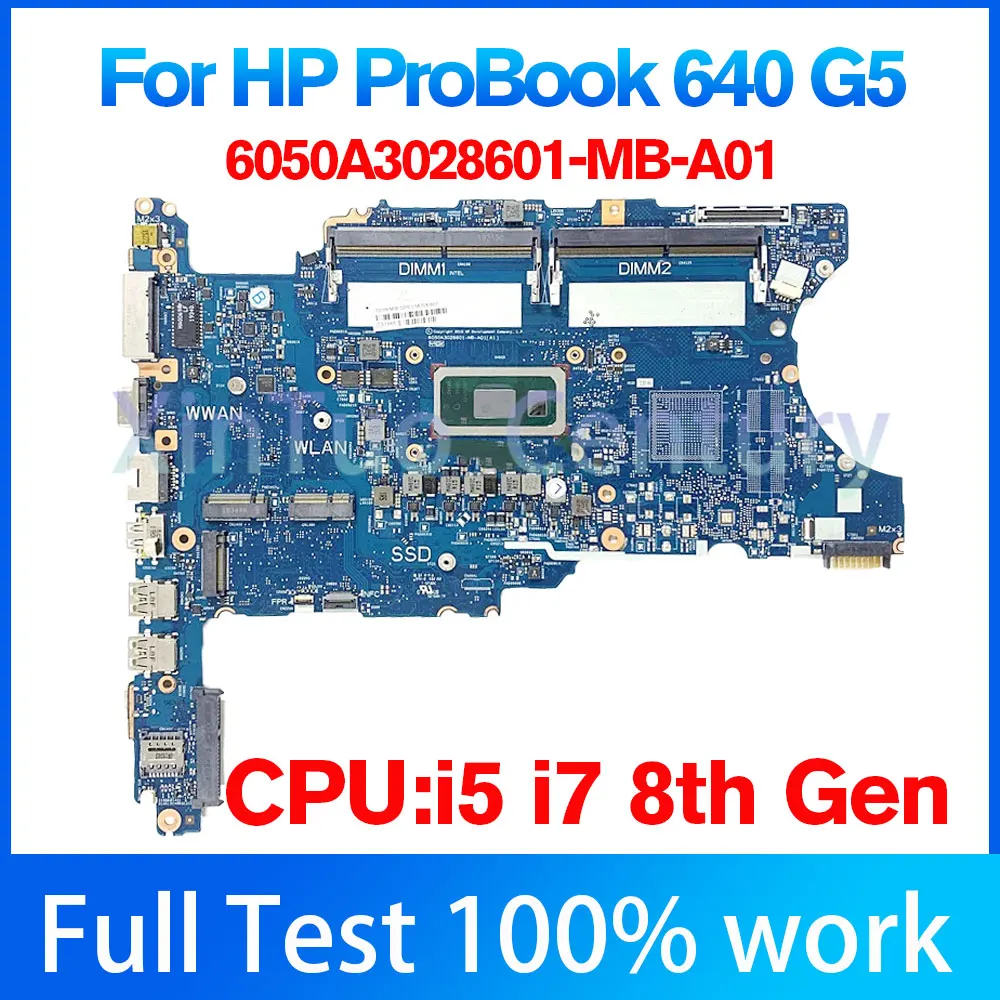 For HP ProBook 640 G5 Laptop Motherboard Used 6050A3028601 L58708-601 L58708-601 L58708-001 L58708-501 With i5-8365U I7-8565U