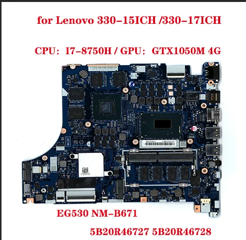 5B20R46727 5B20R46728 for Lenovo 330-15ICH /330-17ICH laptop motherboard EG530 NM-B671 with CPU I7-8750H GPU GTX1050M 4G