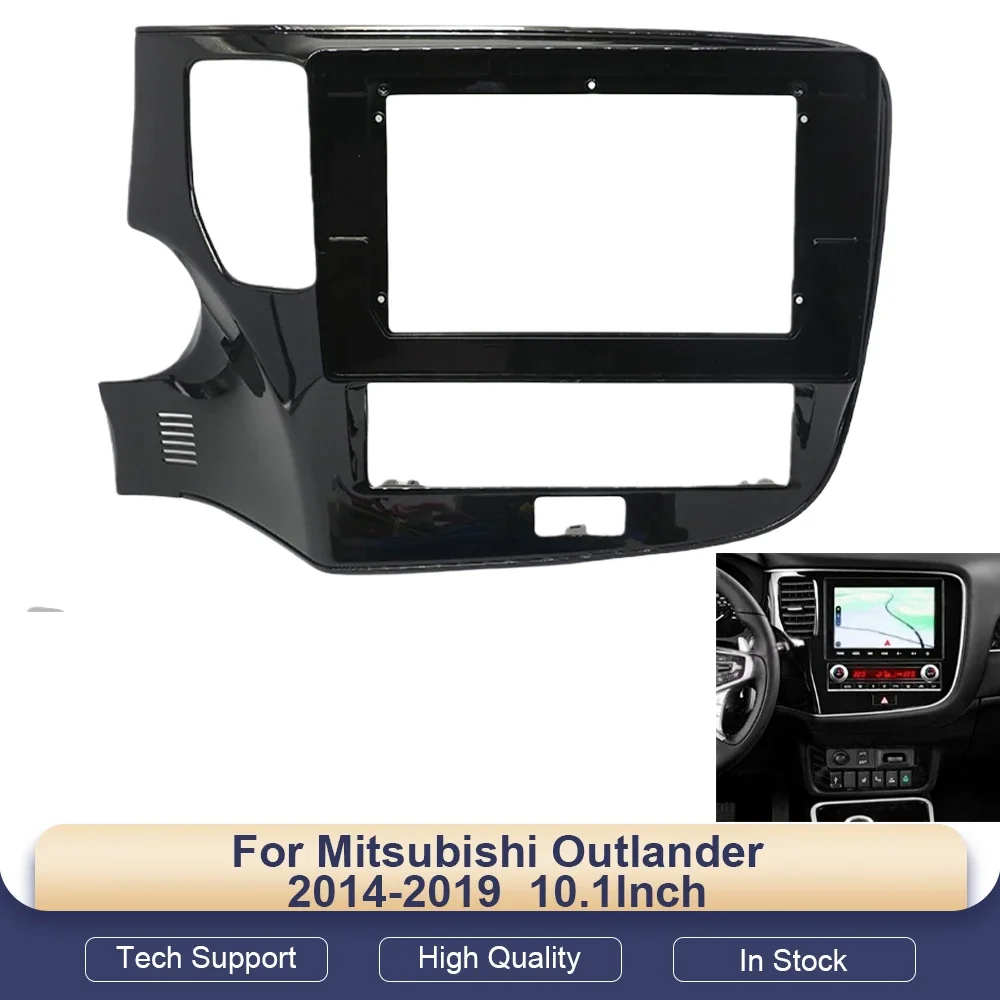 

10.1 Inch 2 Din Car Stereo Radio Fascia Panel For Mitsubishi Outlander 2014-2019 Android Audio Frame Cover Trim Kit Face Bezel