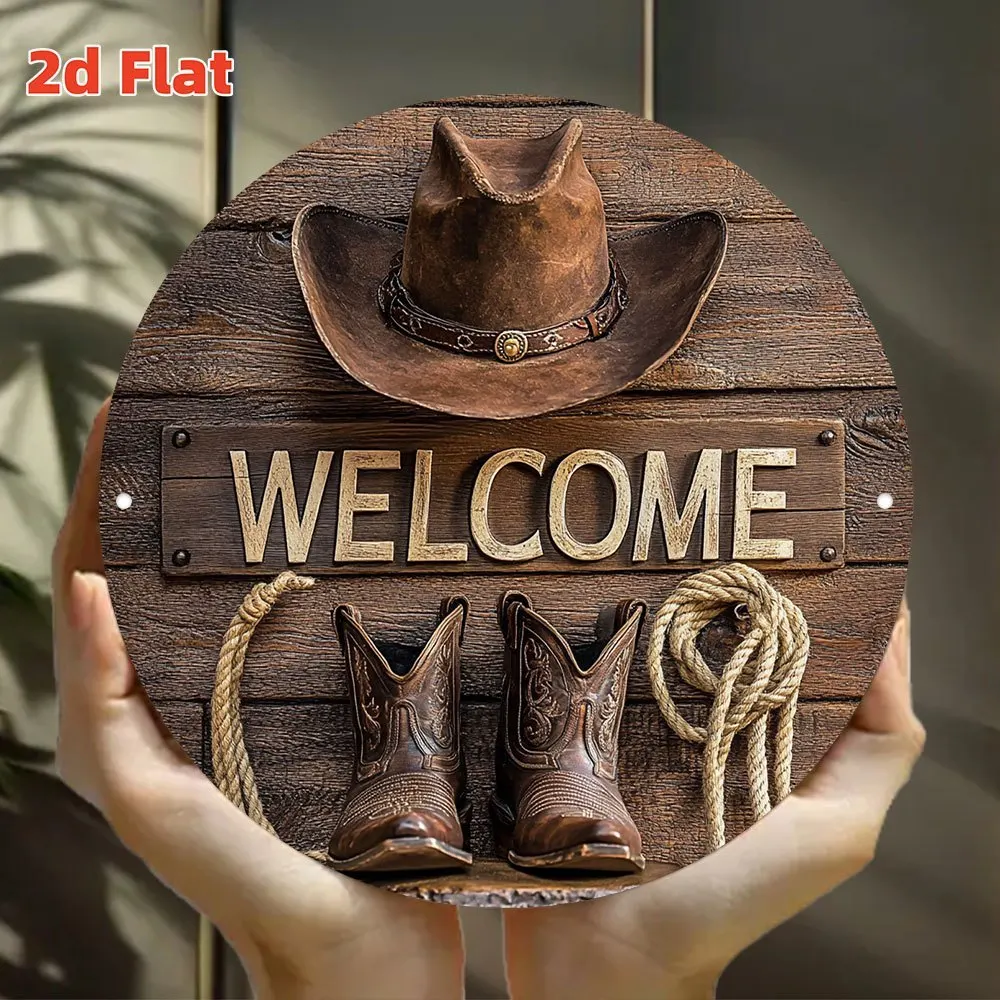 2D Flat, Rustic Western Cowboy Welcome Sign - 2D Flat Round Aluminum Tin Wall Art with Cowboy Hat, Boots & Rope Design, 19.99x19