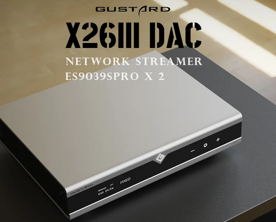 

Сетевой потоковый декодер GUSTARD X26III, двойной сетевой мост ES9039SPRO ЦАП и потоковый PCM768K DSD512 MQA384k DSP, цифровой фильтр