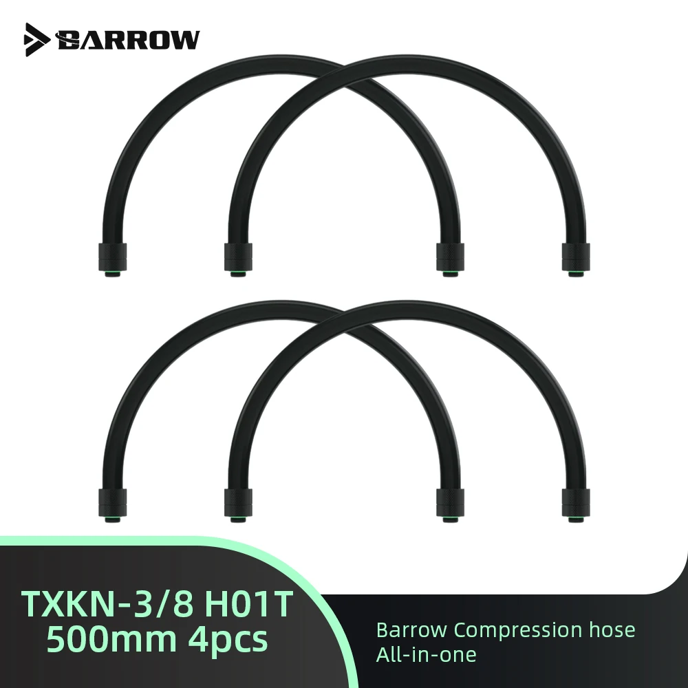 Barrow 4pcs Soft tube Compression Hose All-in-one TXKN-3/8 H01T 200/300/400/500mm Soft tube Water cooling PC Building Connector