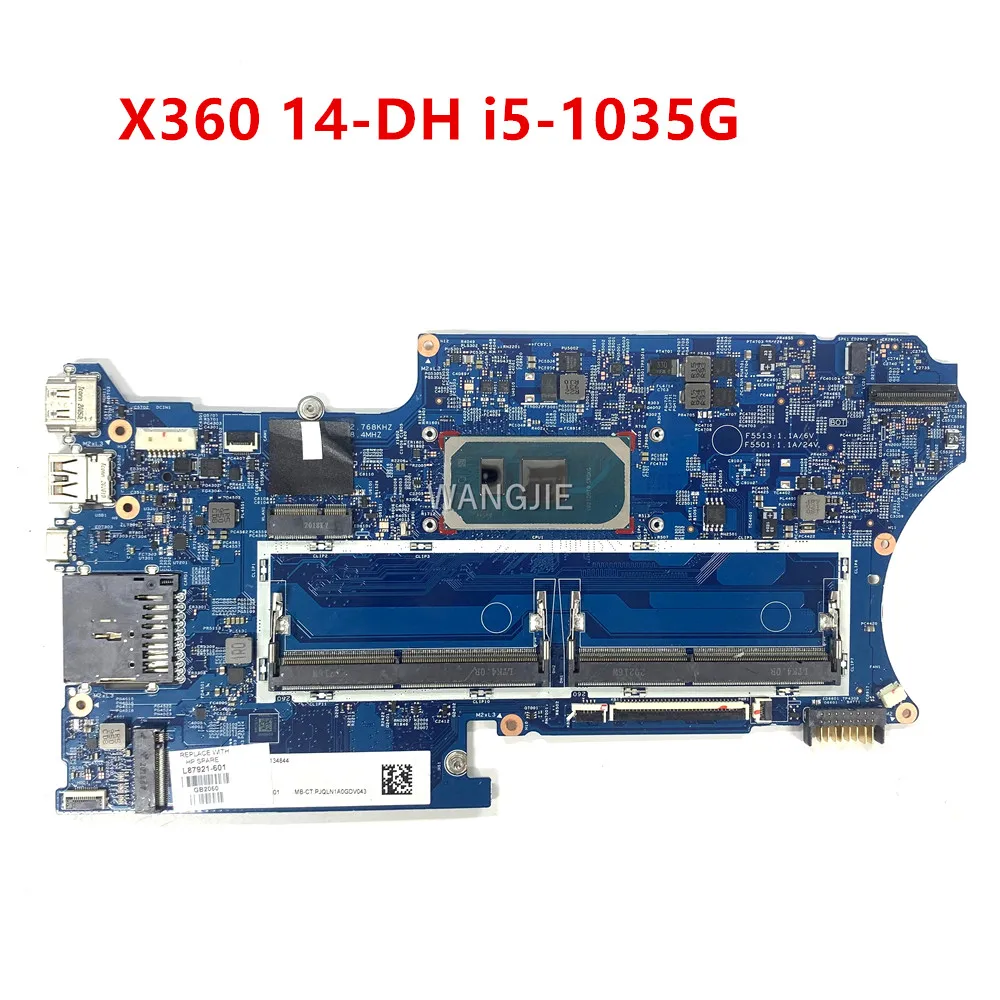 

19798-1 For HP Pavilion X360 14-DH Laptop Motherboard With SRGKG i5-1035G CPU L87921-601 L87921-001 100% Tested OK