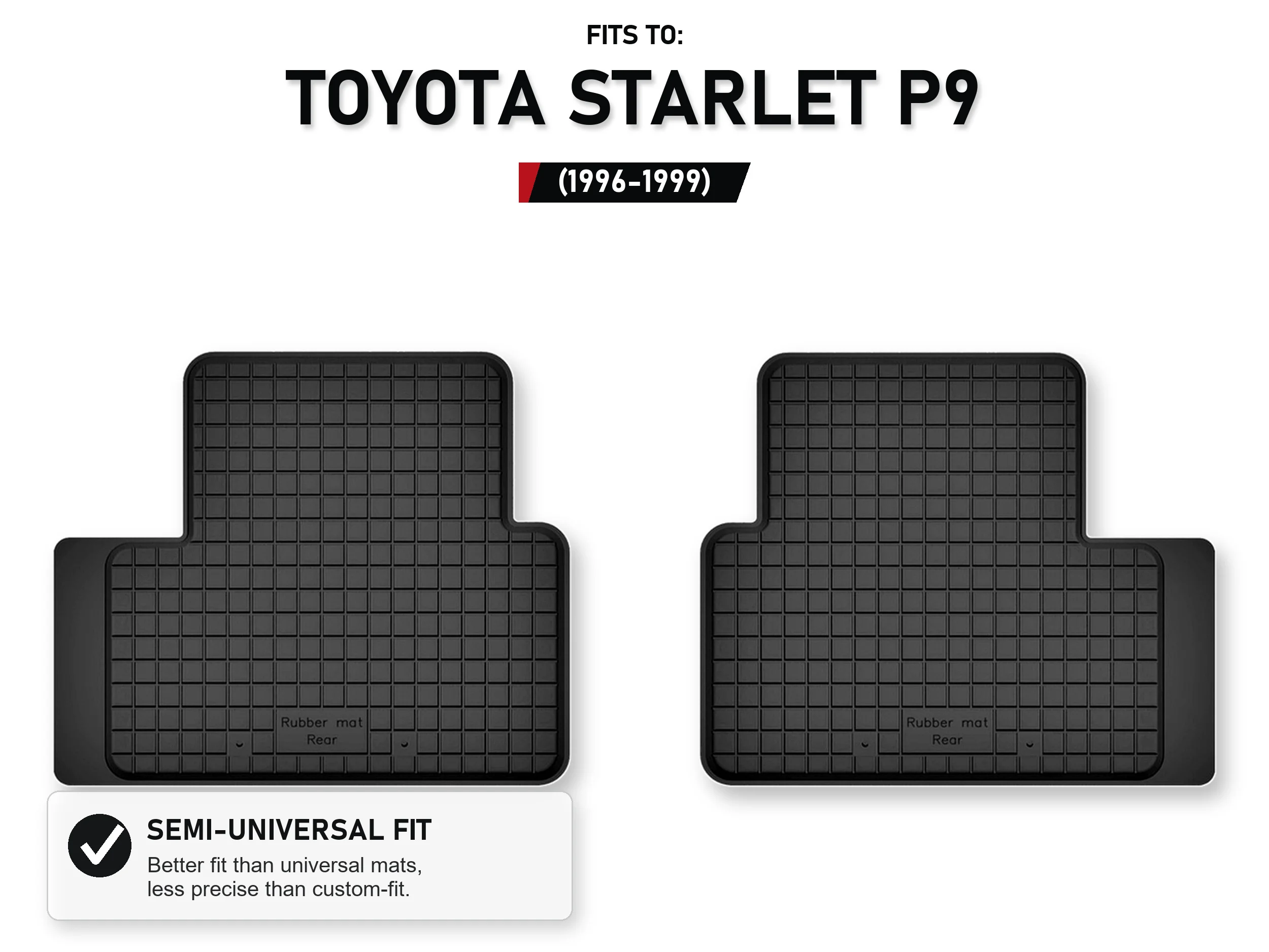 Rubberen bakmatten achteraan voor: Toyota Starlet P9 1996-1999, 2 stuks
