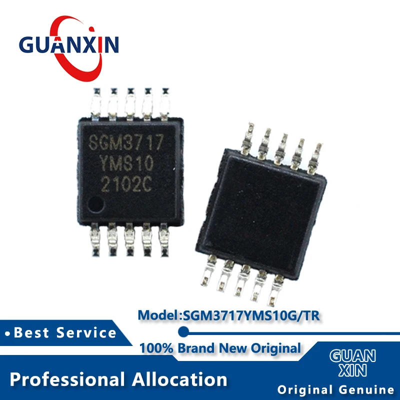 

100% New SGM3717YMS10G/TR SGM3717YMS10G MSOP-10 Marking SGM3717YMS10 SGM3717