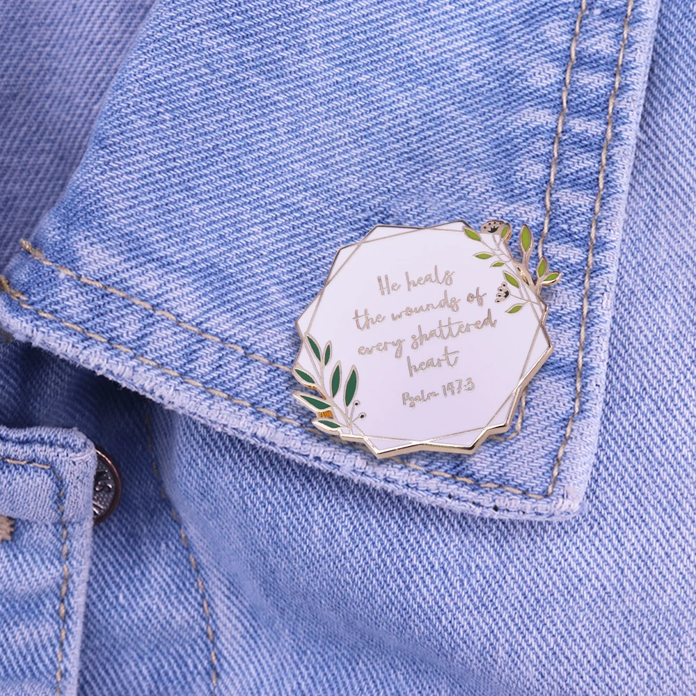 he heals the wounds of every shattered heart Bible Christ cure encourage Badge Creative Gift