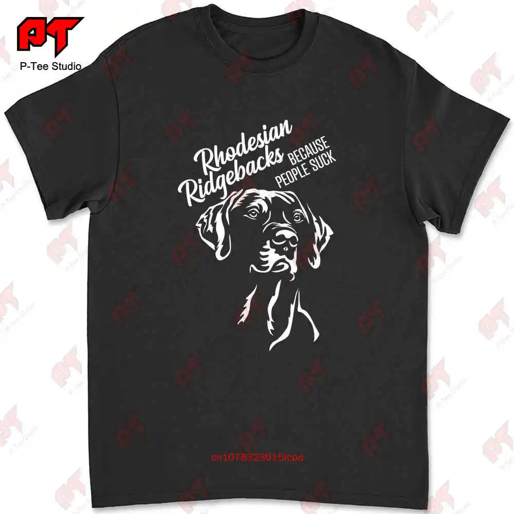 Rhodesian Ridgeback,Ridgebacks Because People Suck,Dog T-shirt UCHJ