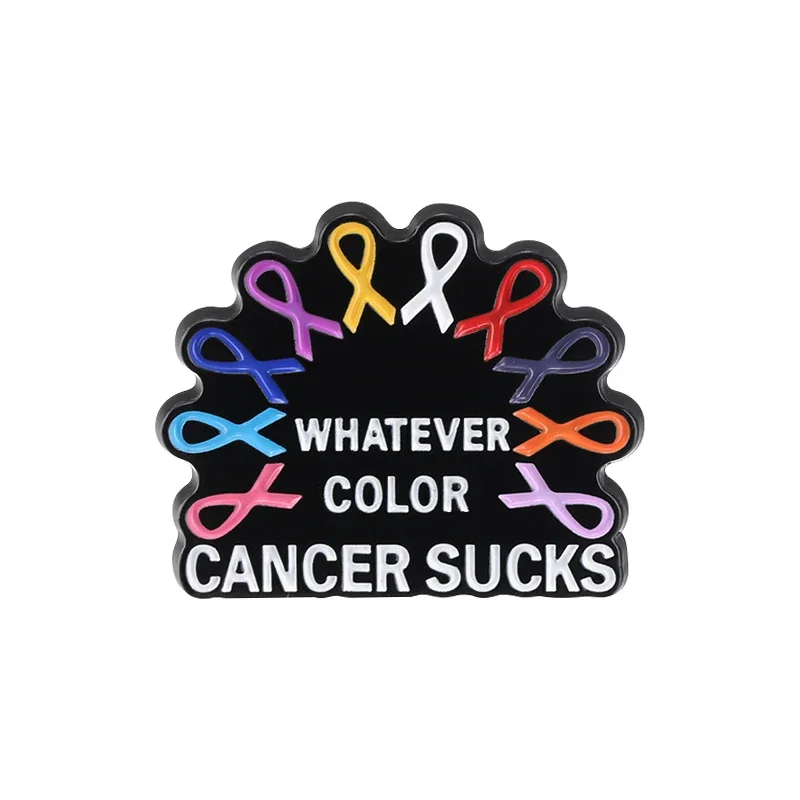 Whatever Color Cancer Sucks Brooch Enamel Pin Creative Cancer Ribbons Metal Brooch Lapel Badge Nursing Jewelry Gifts for Friends