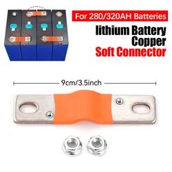 Battery Soft Copper Connector Hole To Hole 74mm 3mm Connector 400A Suitable For 3.2V 280Ah 302Ah 310Ah 320Ah Lifepo4 Battery