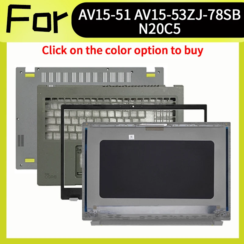 

Серый аксессуар для ноутбука Aspire AV15-51 AV15-52 AV15-53ZJ AV15-78SB N20C5, сменная крышка