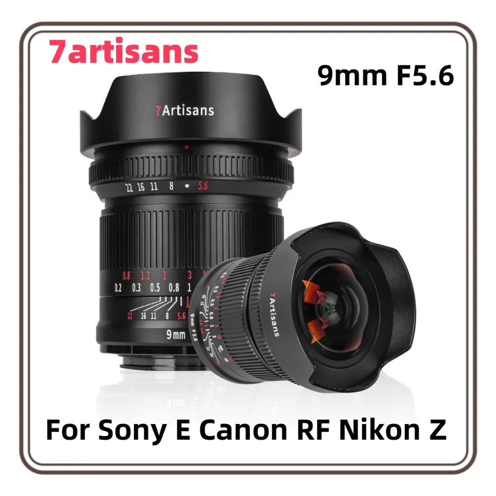 

7ARTISANS 9 мм F5.6 Полнокадровый 132 ° Широкоугольный ручной опорный объектив для Sony E Canon RF Nikon Z Z5 Z50
