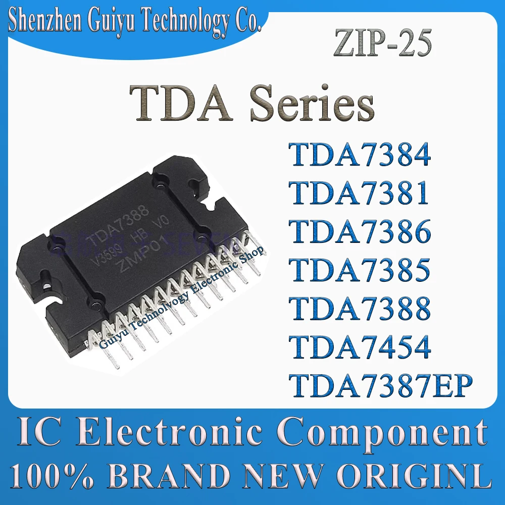 TDA7384 TDA7381 TDA7386 TDA7385 TDA7388 TDA7454 TDA7387EP TDA7387 TDA  ZIP-25 IC Chip