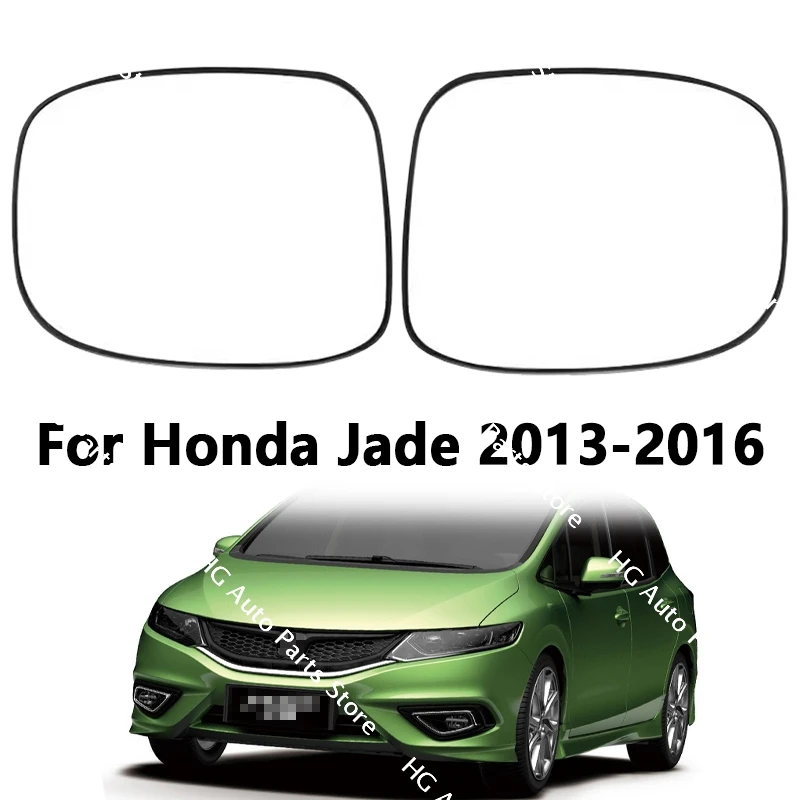 

For Honda Jade 2013-2016 Car Accessories Outer Rearview Mirrors Glass Side Mirror Lens With Heated