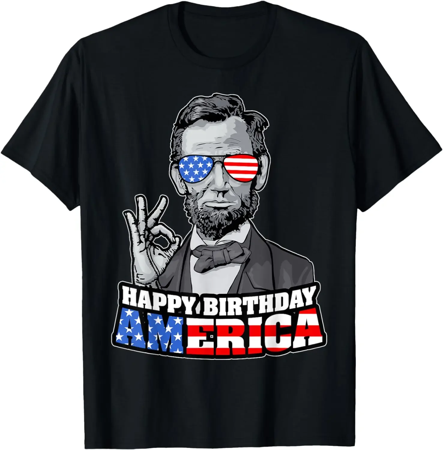 Abraham Lincoln 4th Of July Funny OK Happy Birthday America T-Shirt