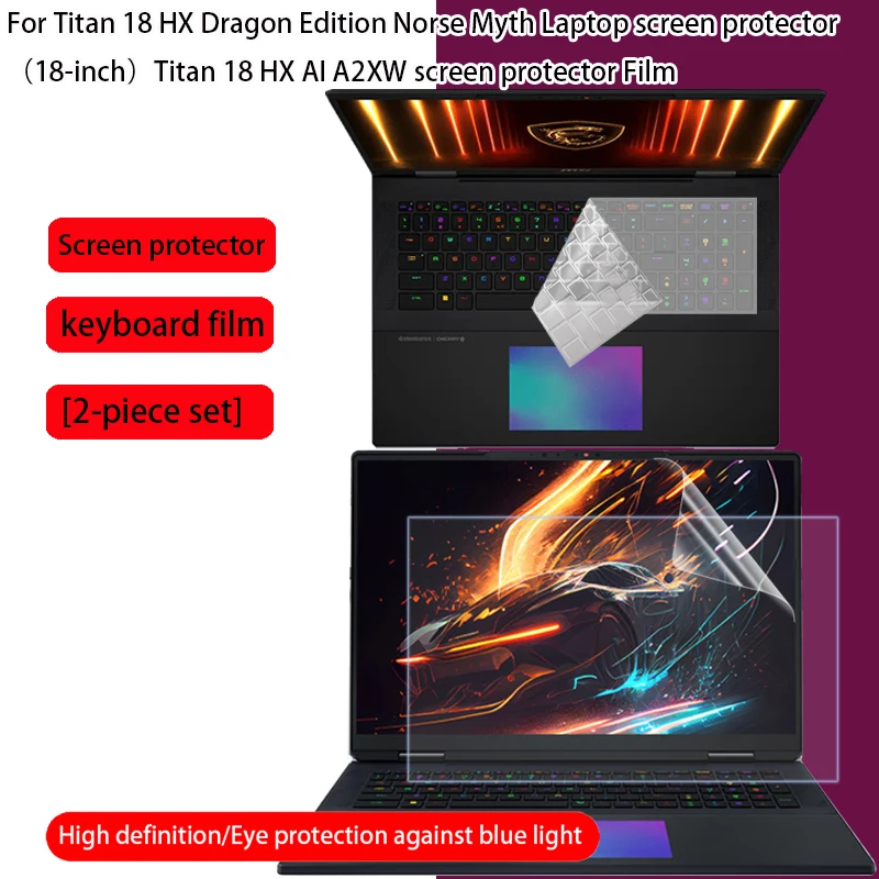 

18-дюймовая защитная пленка для экрана ноутбука MSI Titan 18 HX Dragon Edition Norse Myth, пленка для клавиатуры Titan 18 HX AI A2XW, антибликовая.
