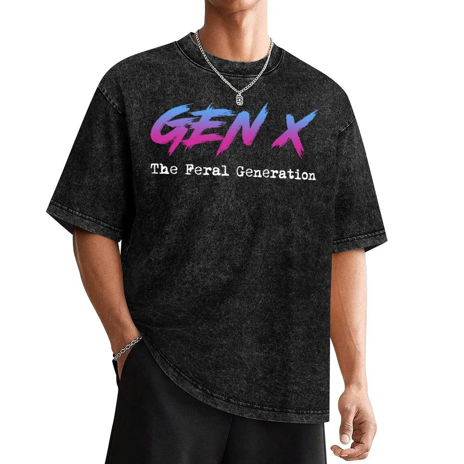 Gen X - The Feral Generation T-Shirt Luxury man oversized custom t shirt designer t shirt men