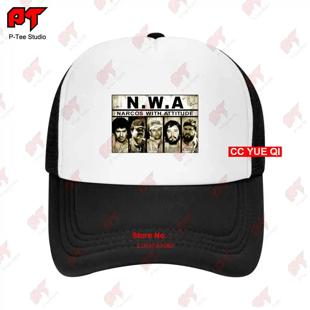 N.W.A. El Chapo Guzman Last Narco Nwa Mexico Boss Drug Cartel Baseball Caps Truck Cap CKS6