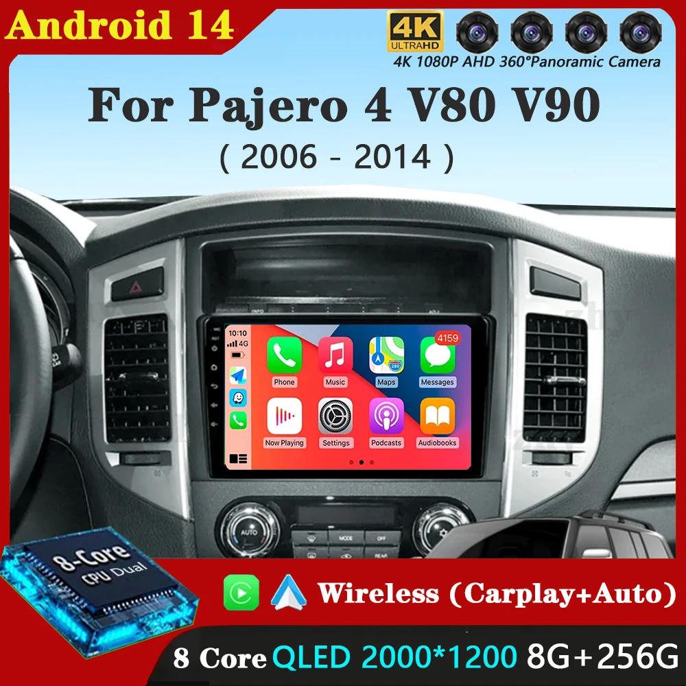 

Android14 Carplay Car Radio For Mitsubishi Pajero 4 V80 V90 2006 - 2014 Navigation GPS Multimedia Player WiFi+4G Stereo video BT