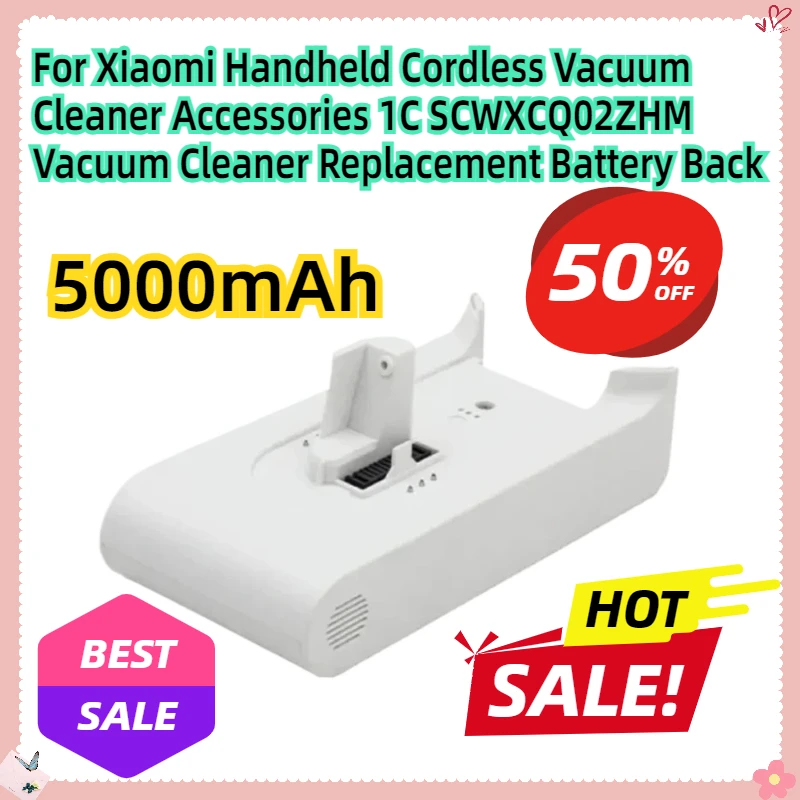 For Xiaomi Handheld Cordless Vacuum Cleaner Accessories 1C SCWXCQ02ZHM Vacuum Cleaner Replacement Battery Back 5000mAh