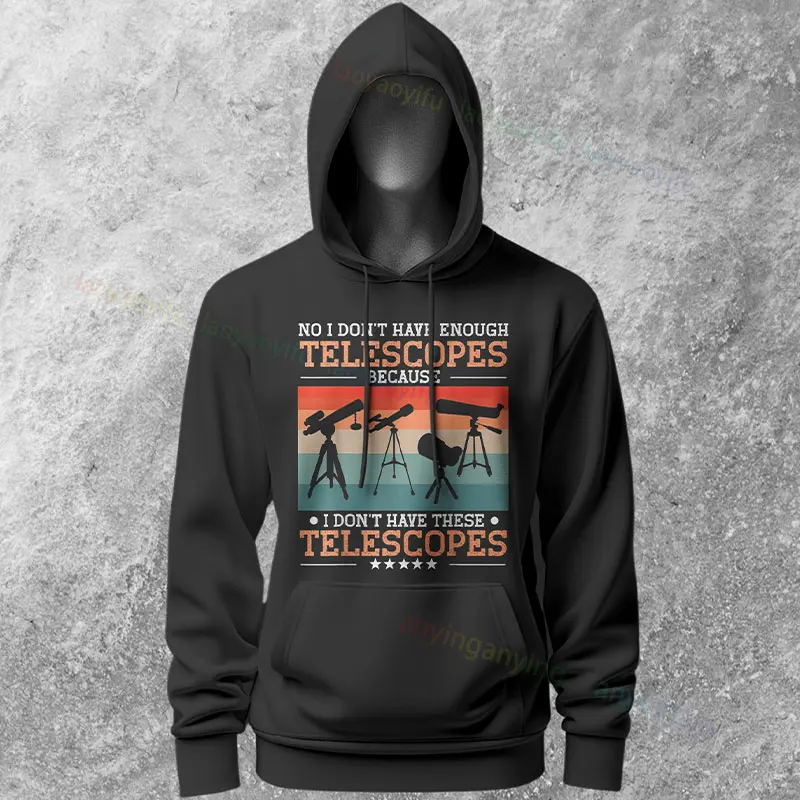 Divertente felpa con cappuccio casual a maniche lunghe con grafica per amante dell'astronomia "nessun telescopio". Perfetta per lo streetwear all'aperto