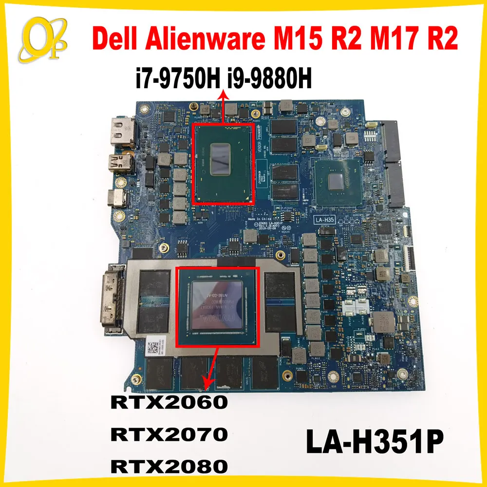 LA-H351P Mainboard for Dell Alienware M15 R2 M17 R2 laptop motherboard with i7-9750H i9-9880H CPU RTX2060/2070/2080 GPU 16G-RAM