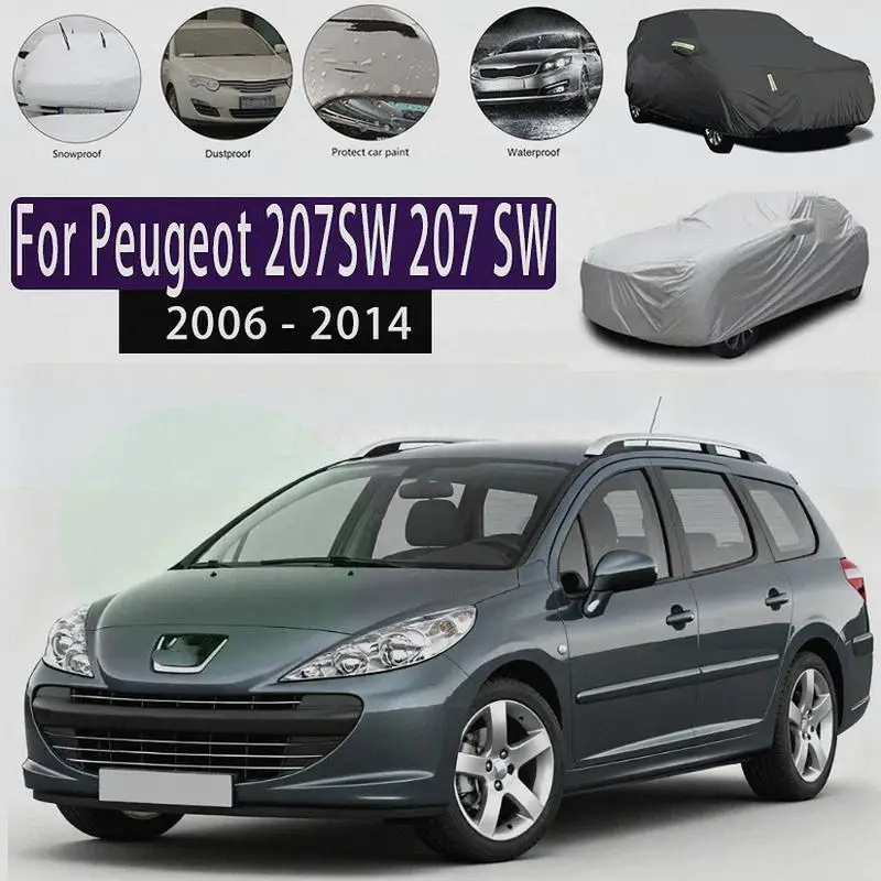 

For Full for Peugeot 207SW 2006-2014 Waterproof Dustproof Outdoor Protection Sunshade Car Covers