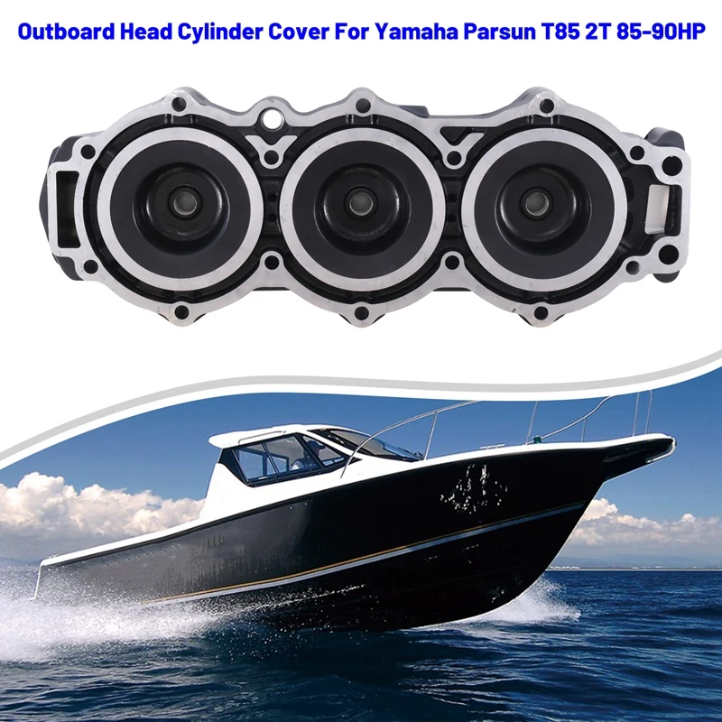 

Outboard Head Cylinder Cover Replacement Accessories For Yamaha Parsun T85 2T 85-90HP Outboard 6H1-1111 688-11111-02-1S