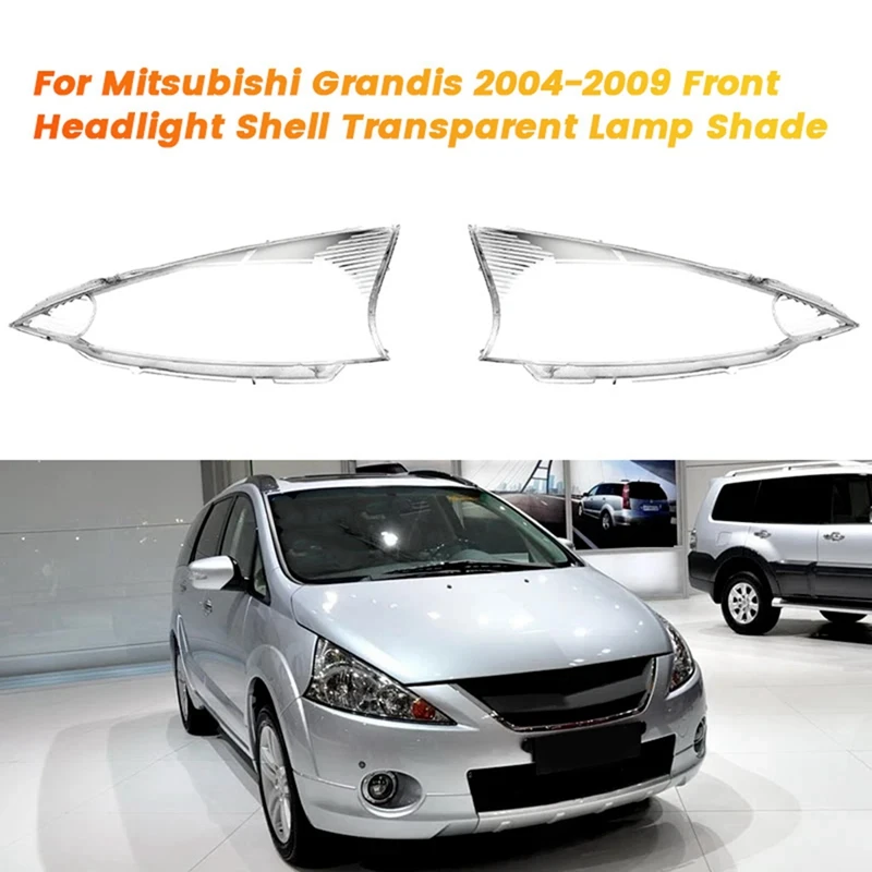 

1Pair Front Headlight Lens Cover Dust Shell For Mitsubishi Grandis 2004-2009 Transparent Lampshade Glass Shell Masks