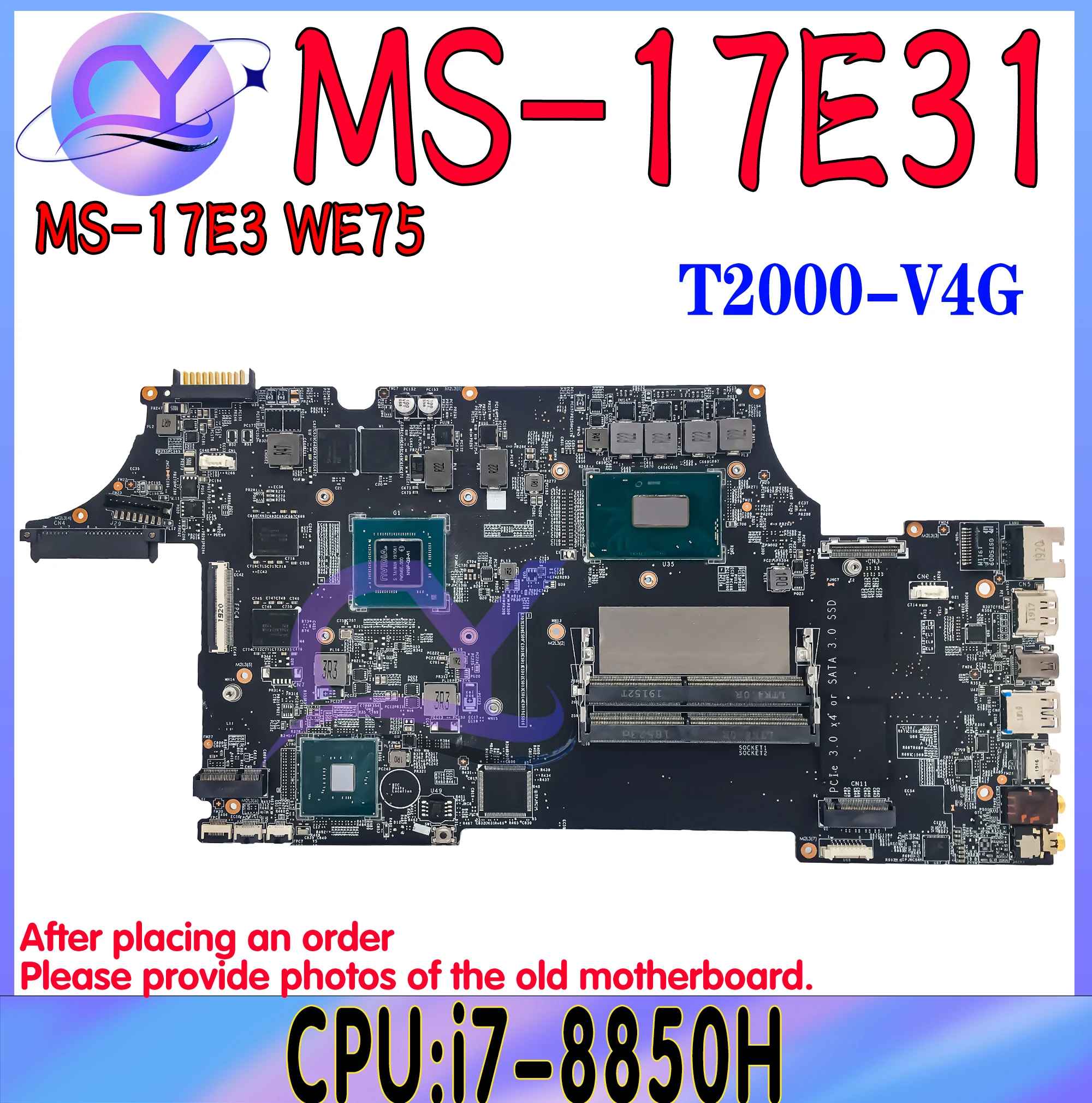 MS-17E31 اللوحة الأم للكمبيوتر المحمول MSI MS-17E MS-17E3 WE75 اللوحة الرئيسية للكمبيوتر المحمول مع i7-8850H T2000/V4G 100% Testd الشحن السريع