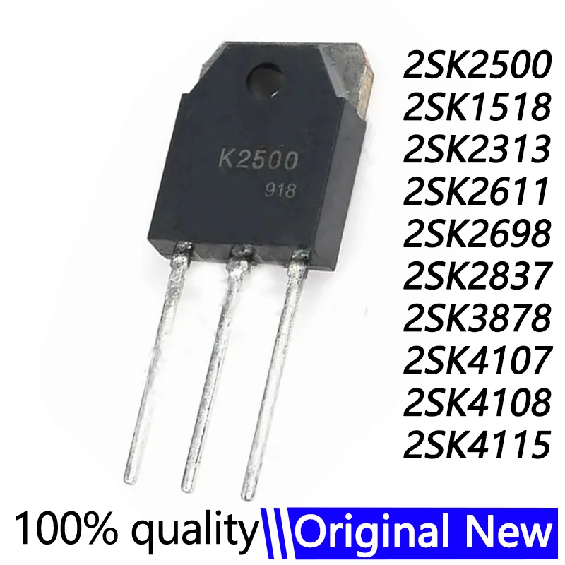 5PCS 2SK2500 K2500 TO-247 2SK1518 TO-3P 2SK2313 2SK2611 2SK2698 2SK2837 2SK3878 2SK4107 2SK4108 2SK4115 K2611 K2837 K3878 K4108