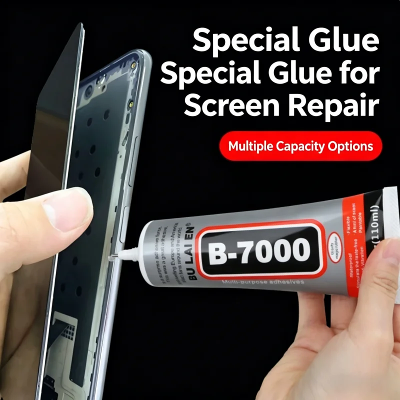 B-7000 Glue Edge Sealant Adhesive for Curved Screen Back Cover Special Waterproof Press-Screen Repair Edge Soft Glue General