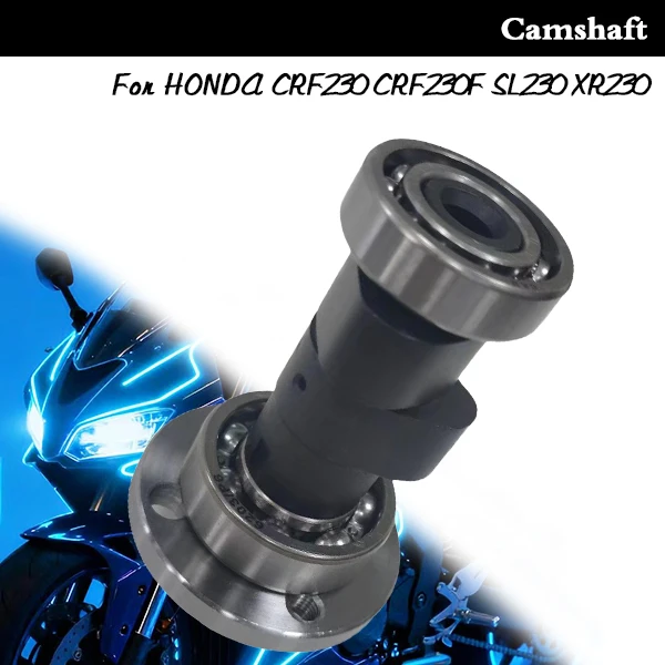 

14100-KPS-900 High Quality Motorcycle Accessories Camshaft For HONDA CRF230 CRF230F SL230 XR230 CRF SL XR 230L 230 14100KPS900