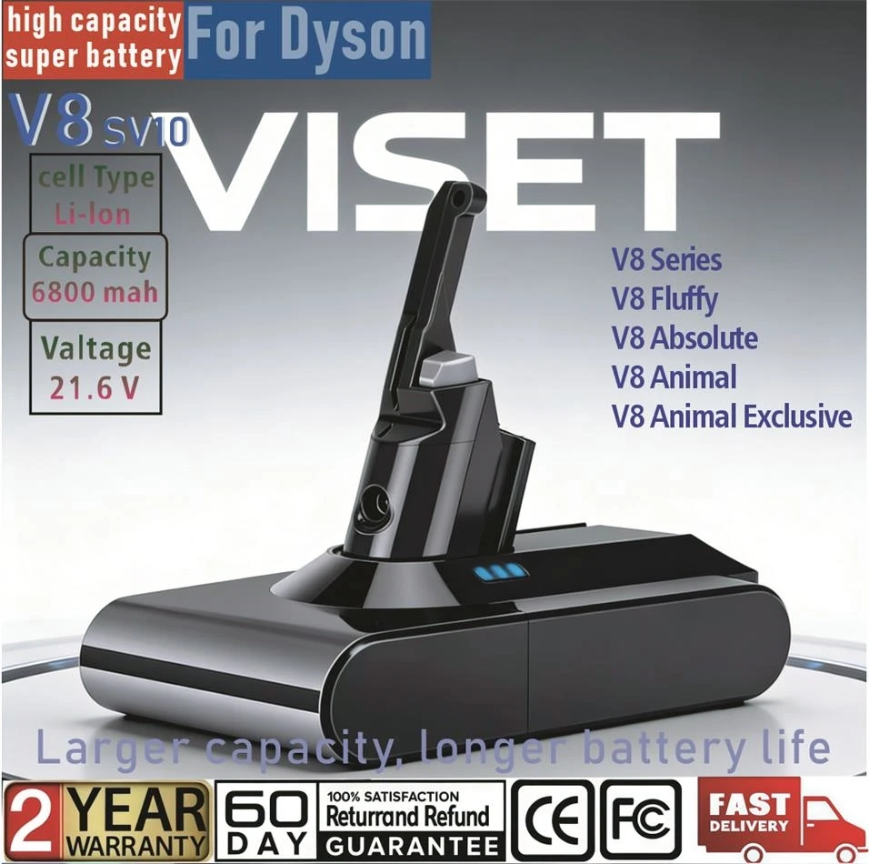 

2026 NEW for Dyson V8 series battery 21.6V 6800mAh Replacement Battery Absolute Cord-Free Vacuum Handheld Vacuum Cleaner Battery