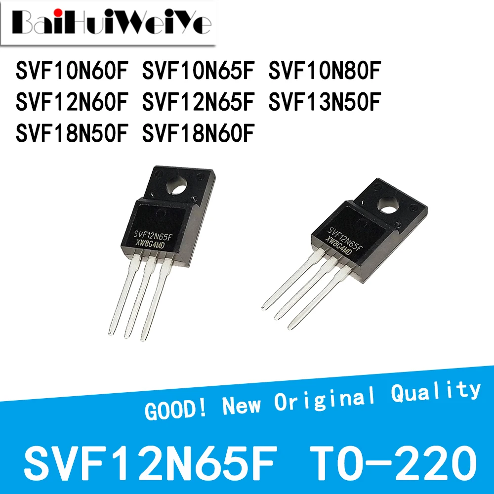 5Pcs/Lot SVF10N60F SVF10N65F SVF10N80F SVF12N60F SVF12N65F SVF13N50F SVF18N50F SVF18N60F TO-220 New Good Quality Chipset