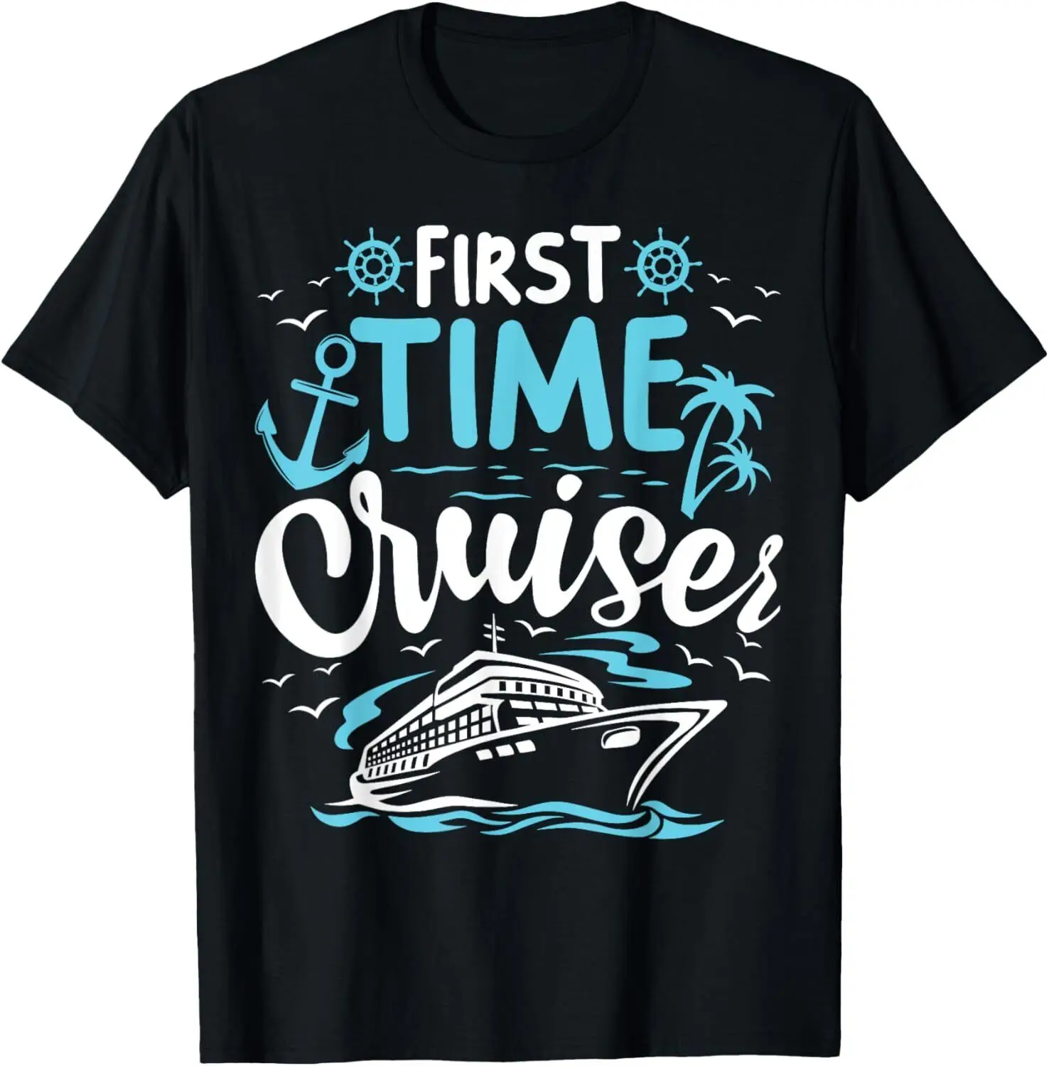 First Time Cruiser First Cruise Ship Vacation Trip 2024 T-Shirt