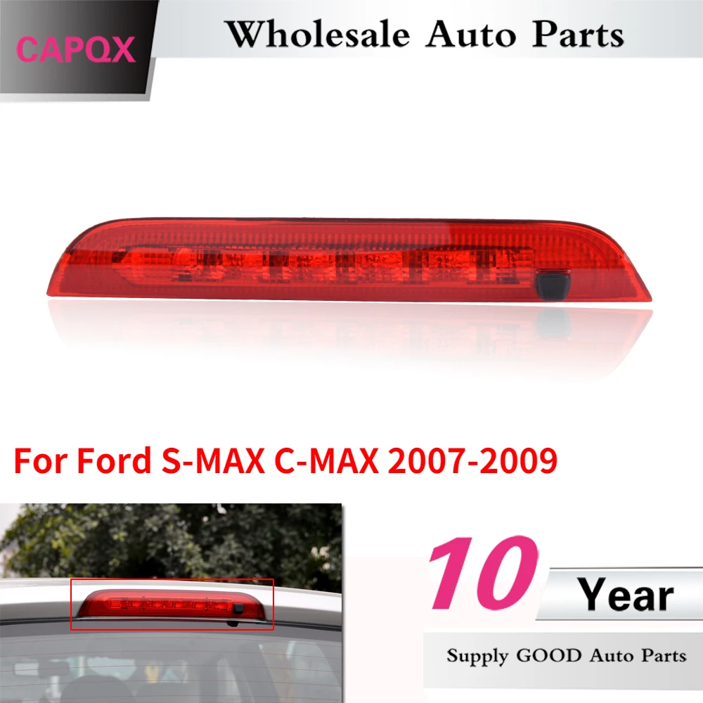 

CAPQX For Ford S-MAX C-MAX 2007 2008 2009 Rear Additional Brake Light High Mount Stop Light Lamp