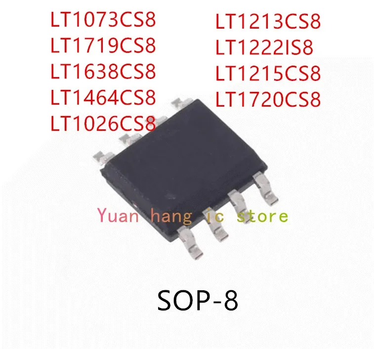 10 قطعة LT1073CS8 LT1719CS8 LT1638CS8 LT1464CS8 LT1026CS8 LT1213CS8 LT1222IS8 LT1215CS8 LT1720CS8 IC
