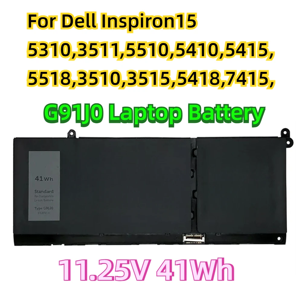 For Dell Inspiron15 5310,3511,5510,5410,5415,5518,3510,3515,5418,7415,Latitude 3520 3420 G91J0 Laptop Battery