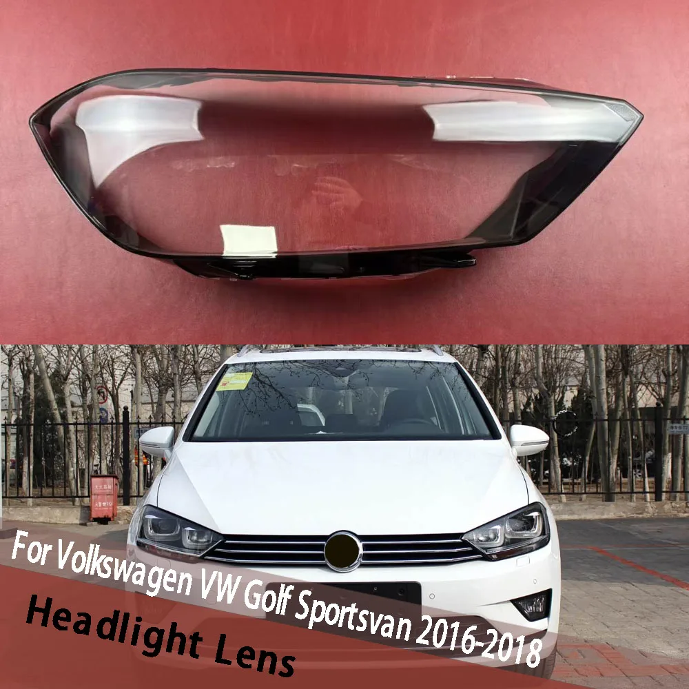 

For Volkswagen VW Golf Sportsvan 2016 2017 2018 Headlight Shell Transparent Lampshade Cover Headlamp Mask Houshing Lampcover