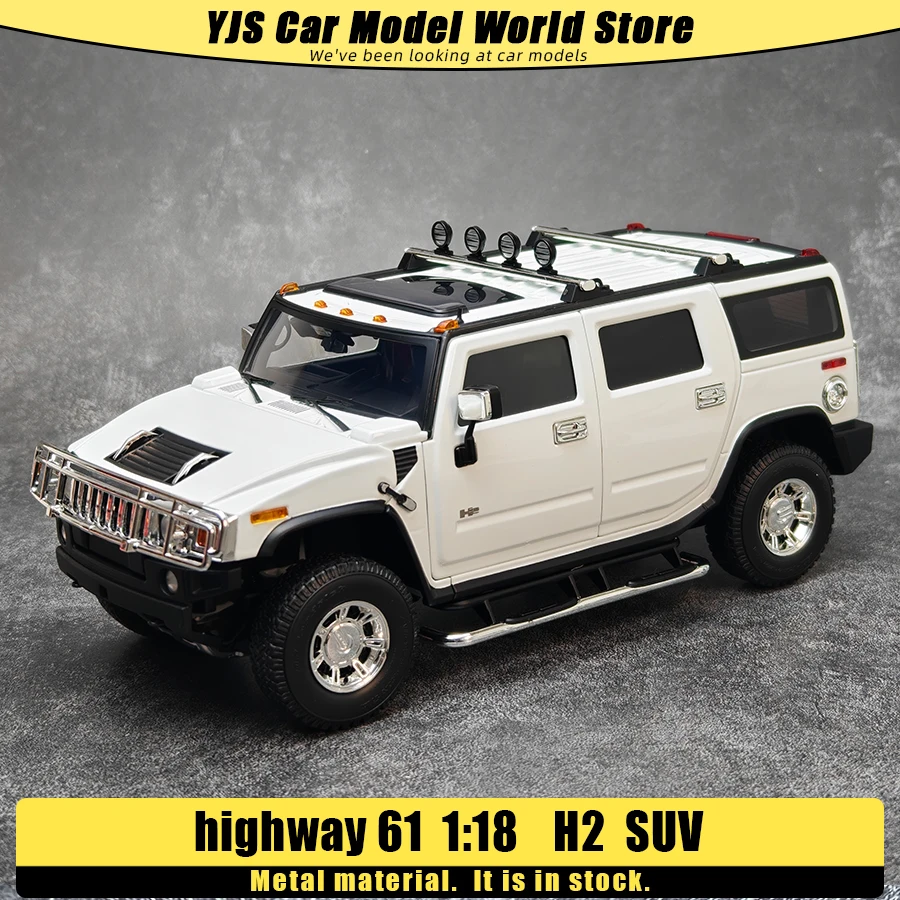 highway 61 diecast model 1:18 H2 HUMM.. SUV metal car model ornament Collection