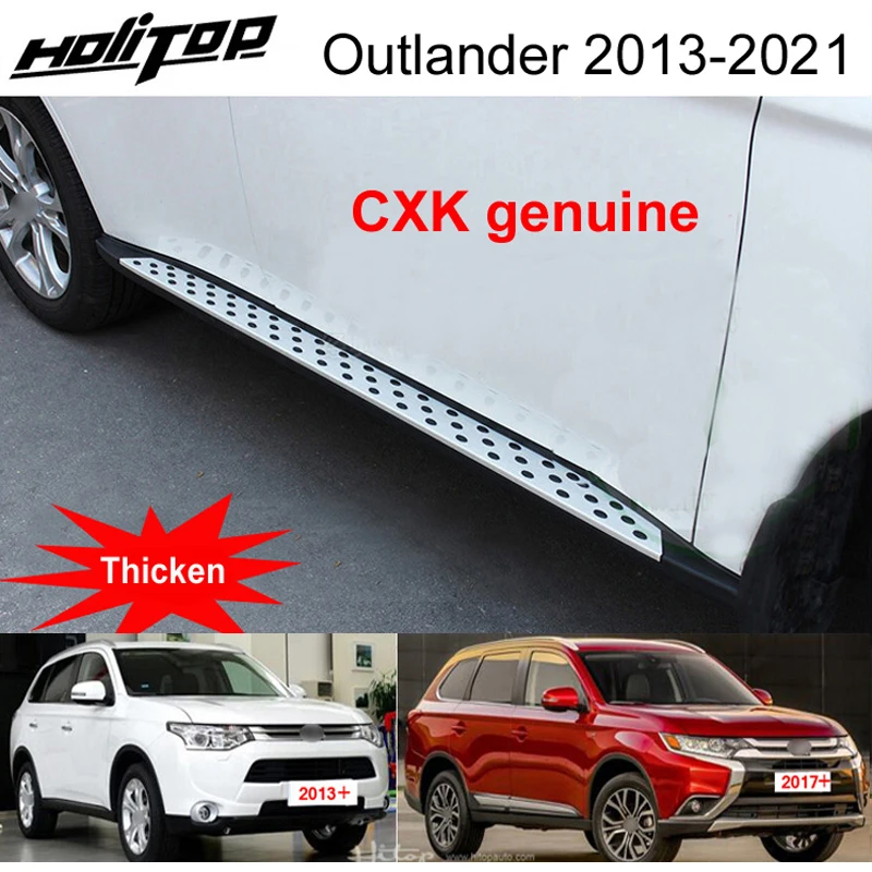 CXK genuine Side steps running board side nerf bar for Mitsubishi Outlander,insured by PICC company,guarantee can load 400kg