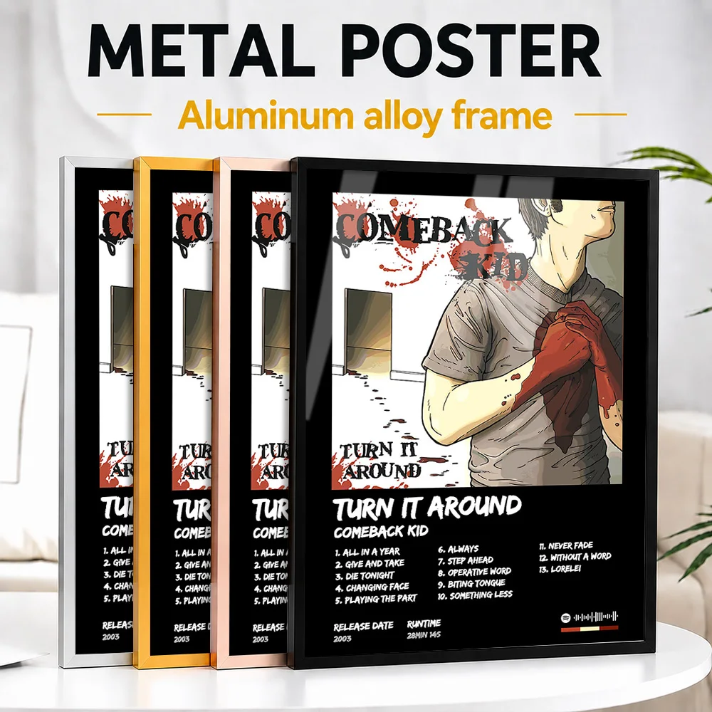 Comeback Kid Turn It Around Album Metal Poster With Aluminum Alloy Frame Personalized Photographic Wall Art For Listening Lounge