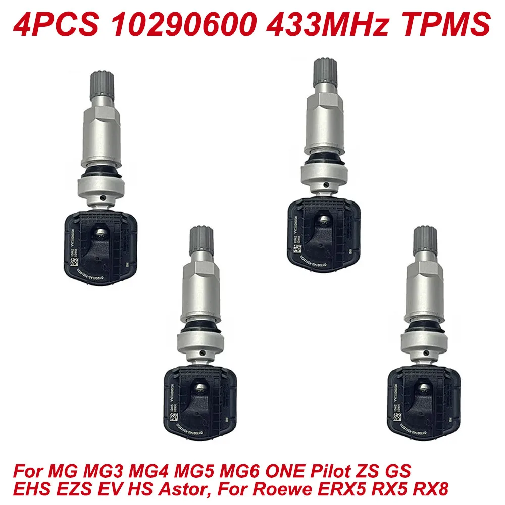 For4PCS 10290600 TPMS Sensor de presión de neumáticos para MG MG3 MG4 MG5 MG6 ONE Pilot ZS GS EHS EZS EV HS Astor para Roewe ERX5 RX5 RX8 433