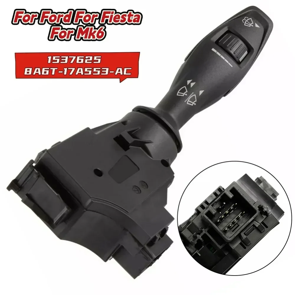 

Car Steering Column Switch Wiper Stalk For Ford For Fiesta For Mk6 2008-17 CB1 CCN 1537625 8A6T-17A553-AC Interior Parts
