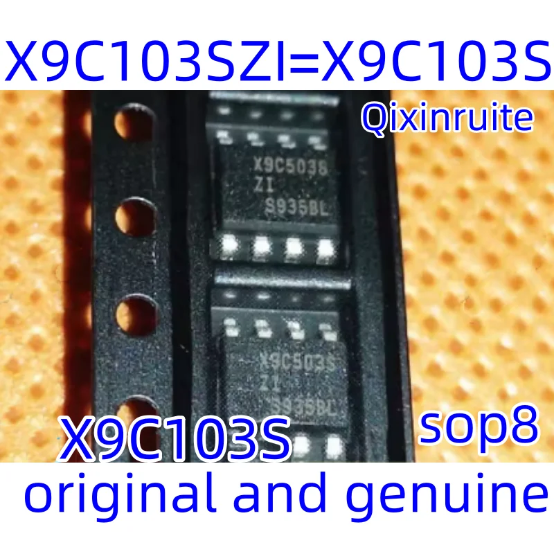 Qixinruite Brand new original genuine X9C104SZI=X9C104S X9C103SZI=X9C103S X9C102S X9C503S SOP8 integrated circuit IC chip